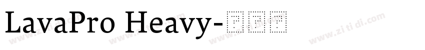 LavaPro Heavy字体转换
